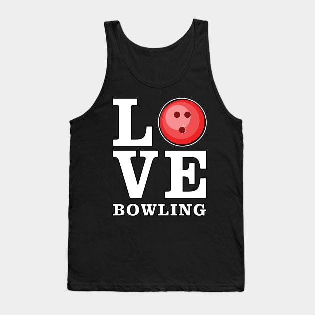 Love Bowling Tank Top by DesignWood-Sport